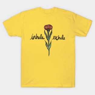 Inhale Exhale T-Shirt